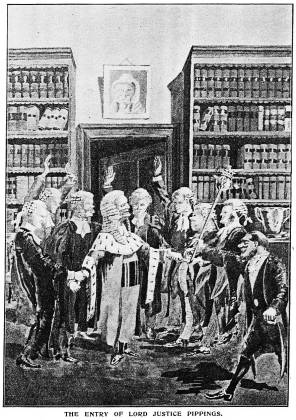 THE ENTRY OF LORD JUSTICE PIPPINGS.
